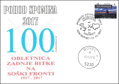 POHOD SPOMINA 2017 100. OBLETNICA ZADNJE BITKE NA SOŠKI FRONTI